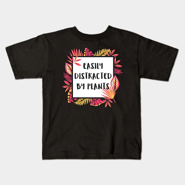 Distracted by plants Kids T-Shirt by LiquidLine